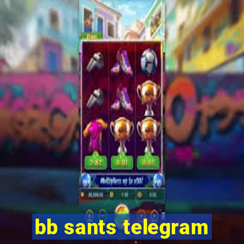 bb sants telegram